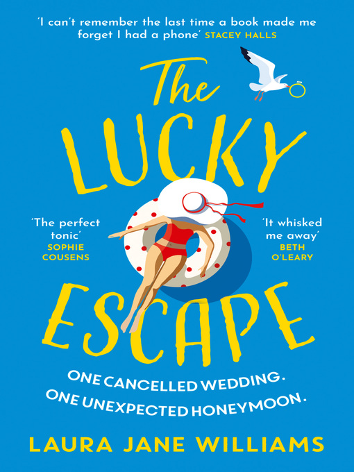 Title details for The Lucky Escape by Laura Jane Williams - Wait list